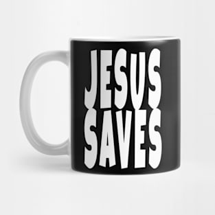 Jesus Saves Mug